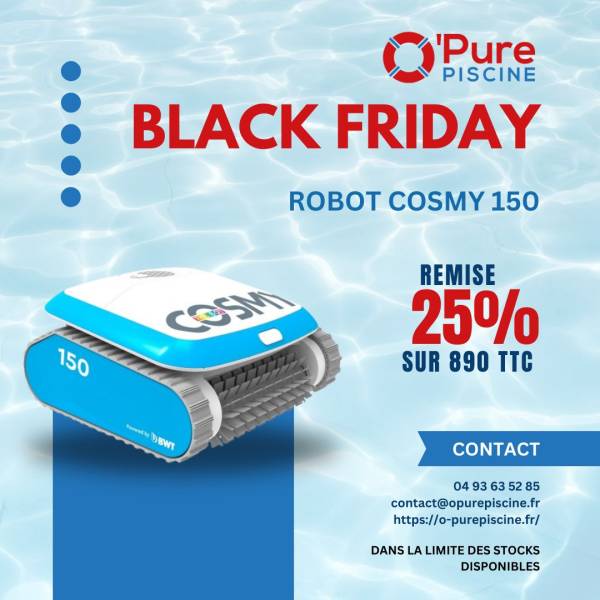 Black Friday Robot électrique Cosmy chez O Pure Piscine